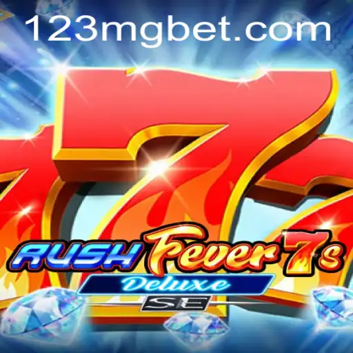Exploring the Excitement of RushFever7sDeluxeSE with MGbet