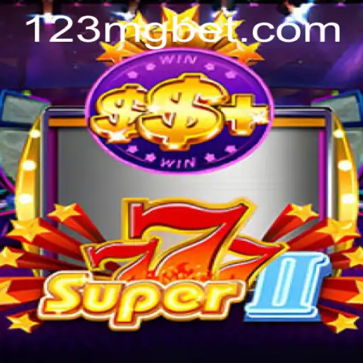 Unveiling Super777II: The Latest Sensation in Online Gaming with MGbet